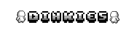 Dinkies